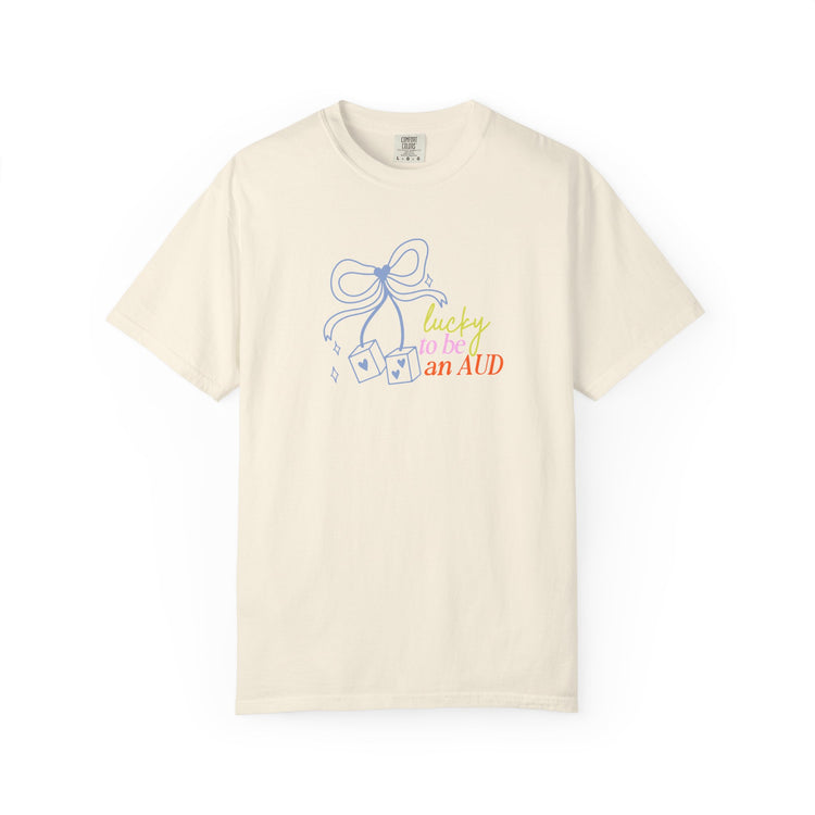 lucky to be an AUD! audiology comfort colors tee