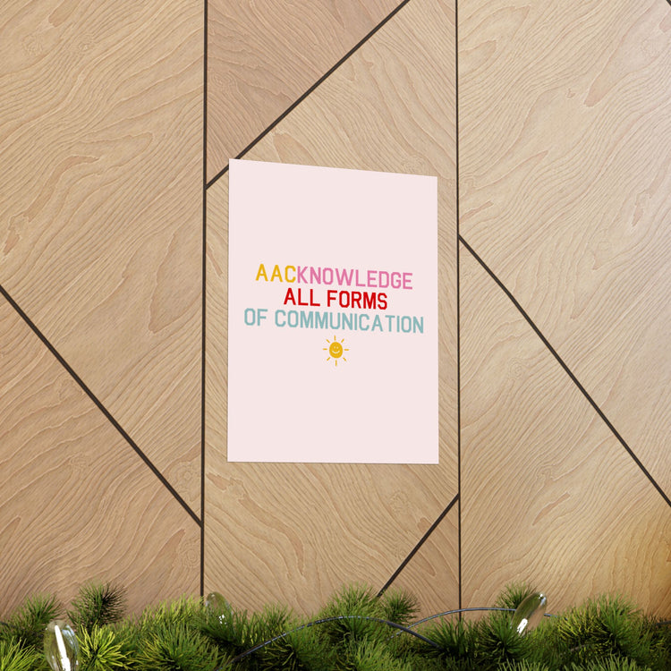 AACknowledge all forms of communication wall poster