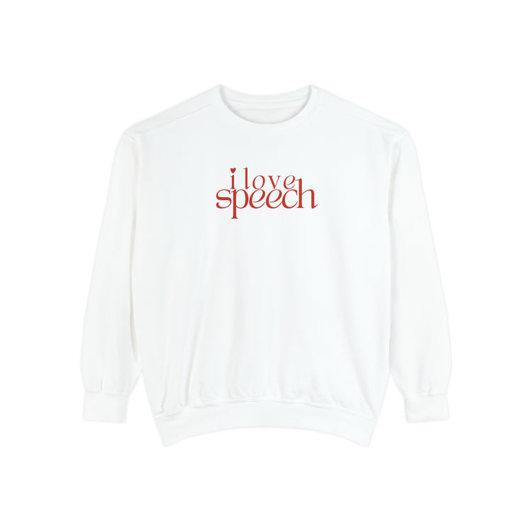 i love speech comfort colors crewneck