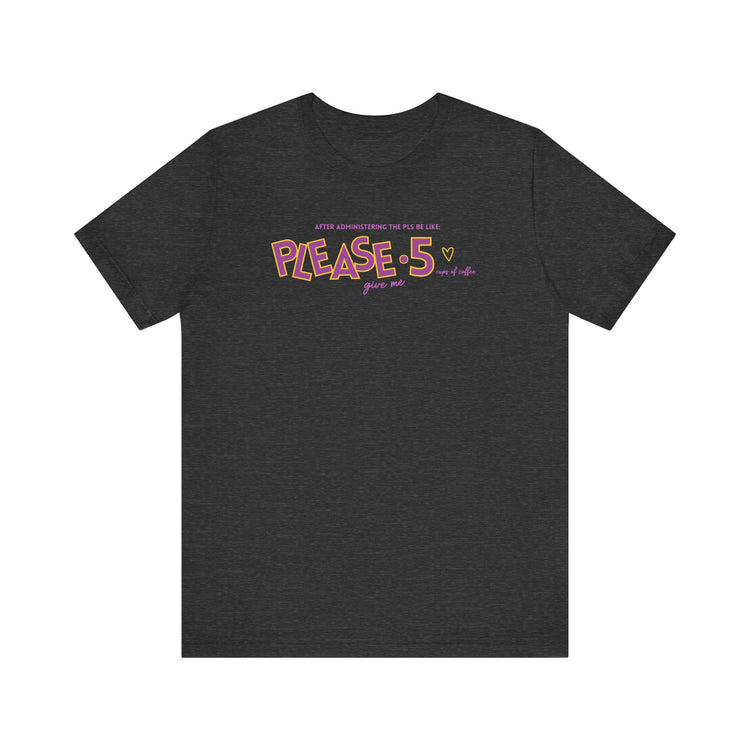 PLS SLP short sleeve tee