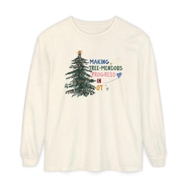making tree-mendous progress in OT long sleeve tee