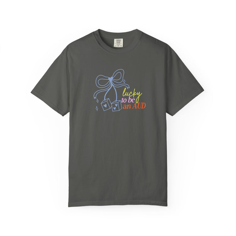 lucky to be an AUD! audiology comfort colors tee