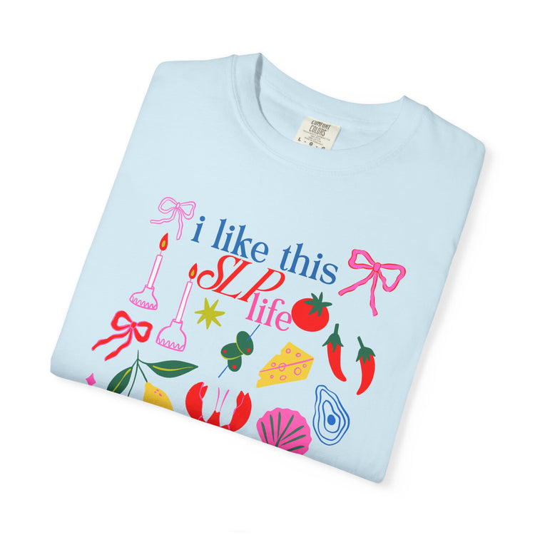 i like this SLP life comfort colors tee
