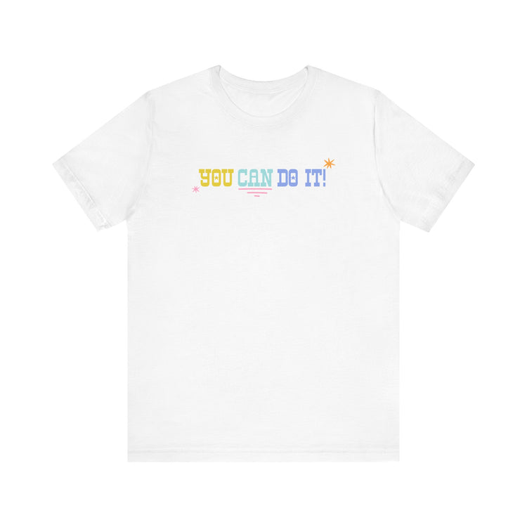you can do it! short sleeve tee