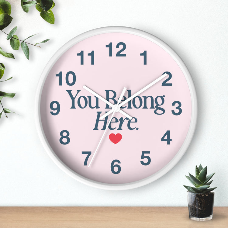 you belong here. clock