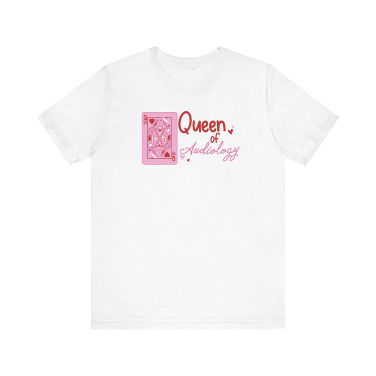 queen of audiology short sleeve tee
