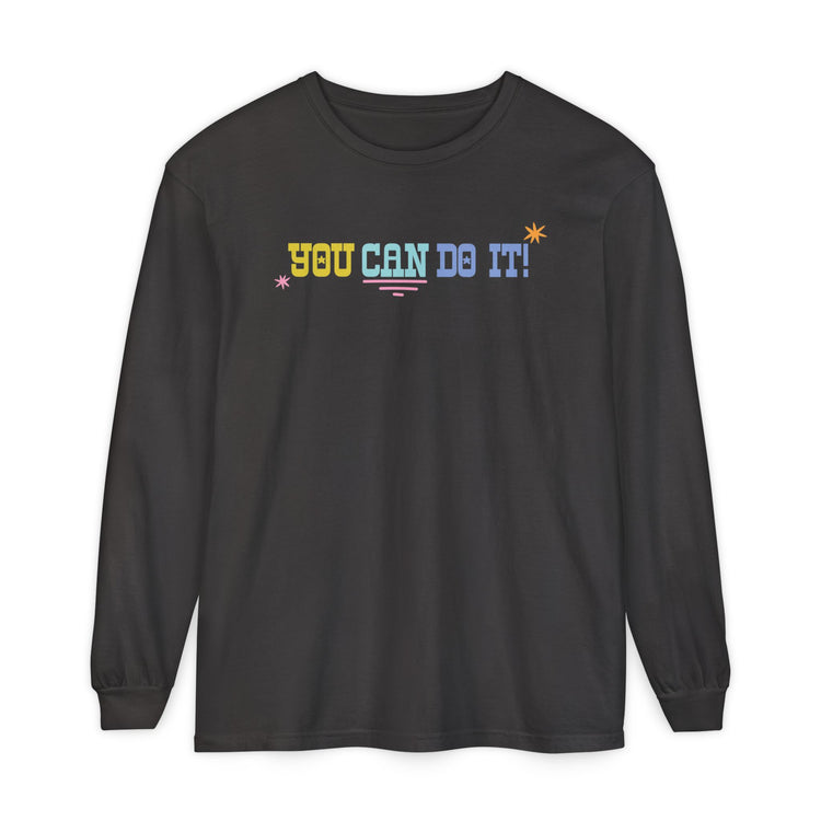 you can do it! long sleeve tee