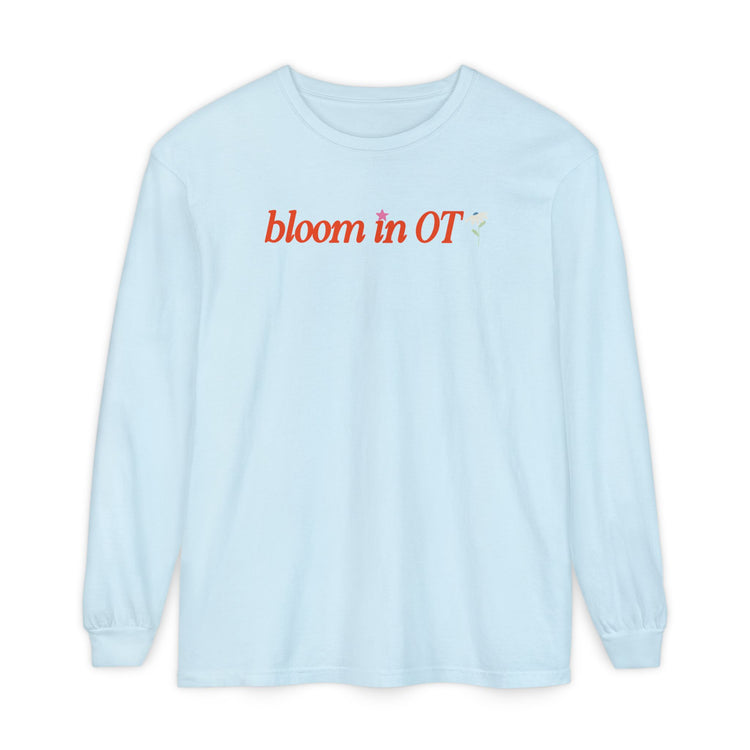bloom in OT front/back comfort colors long sleeve tee