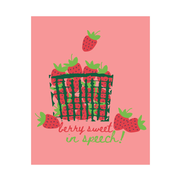 berry sweet in speech wall poster