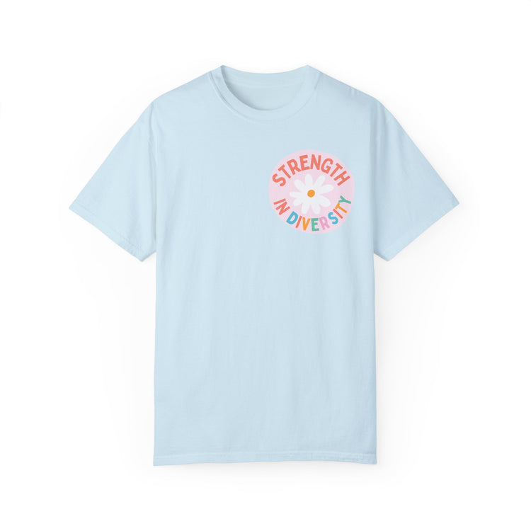 strength in diversity comfort colors tee