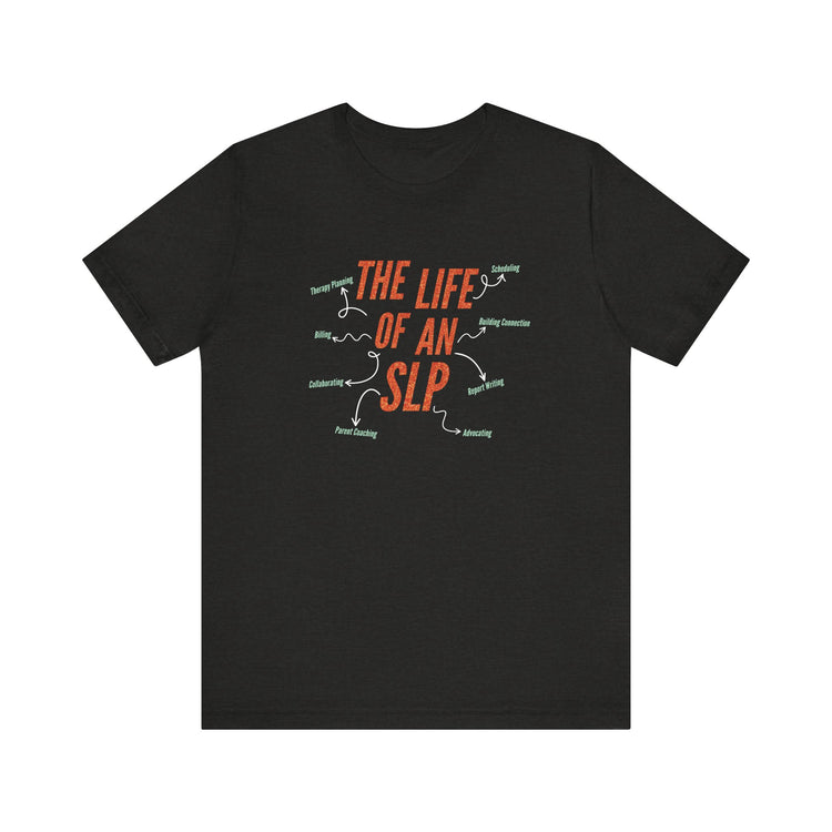 life of an SLP short sleeve tee