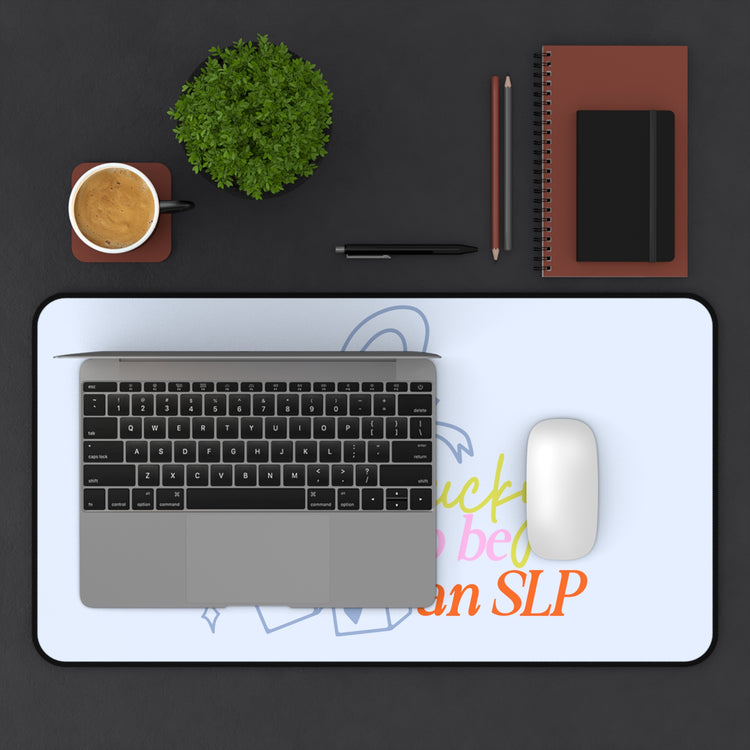 lucky to be an slp dice desk mat