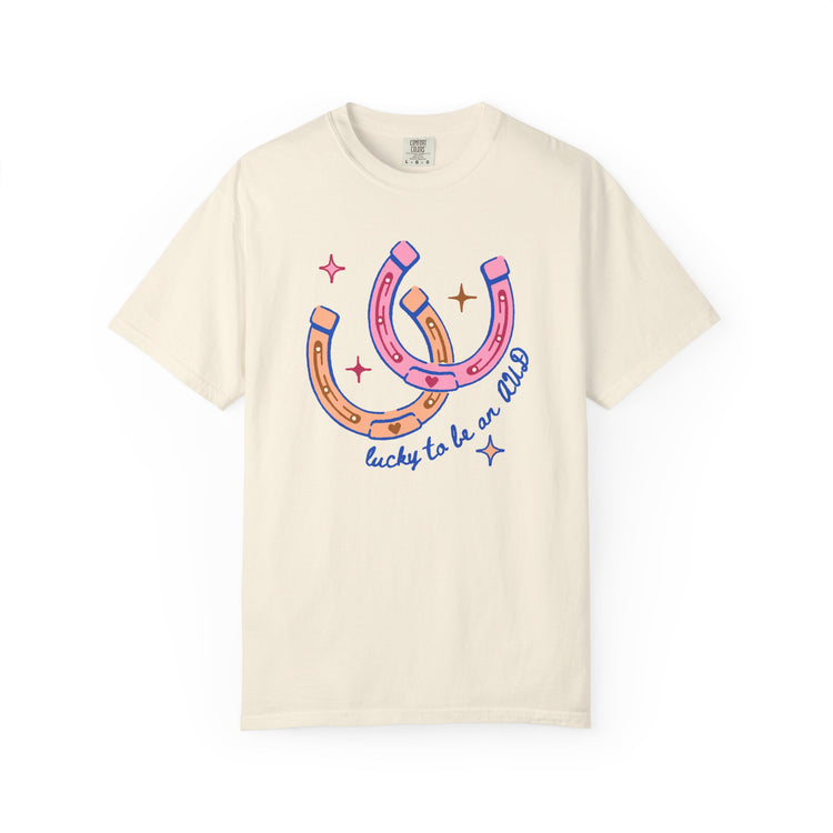 lucky to be an AUD horseshoe comfort colors tee
