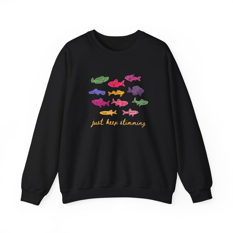 just keep stimming! crewneck