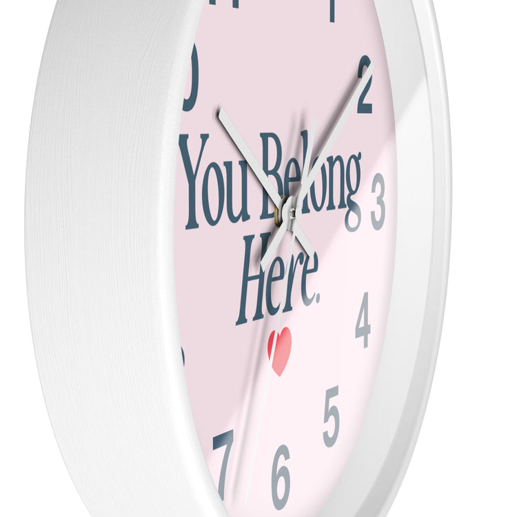 you belong here. clock
