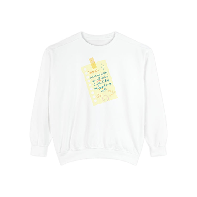 reminder! accommodations comfort colors crewneck