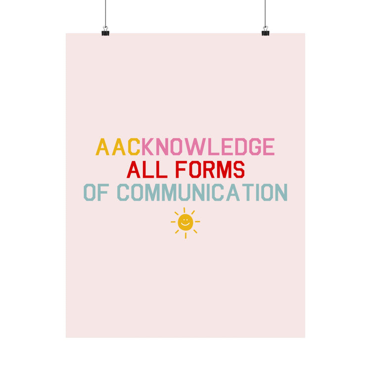 AACknowledge all forms of communication wall poster