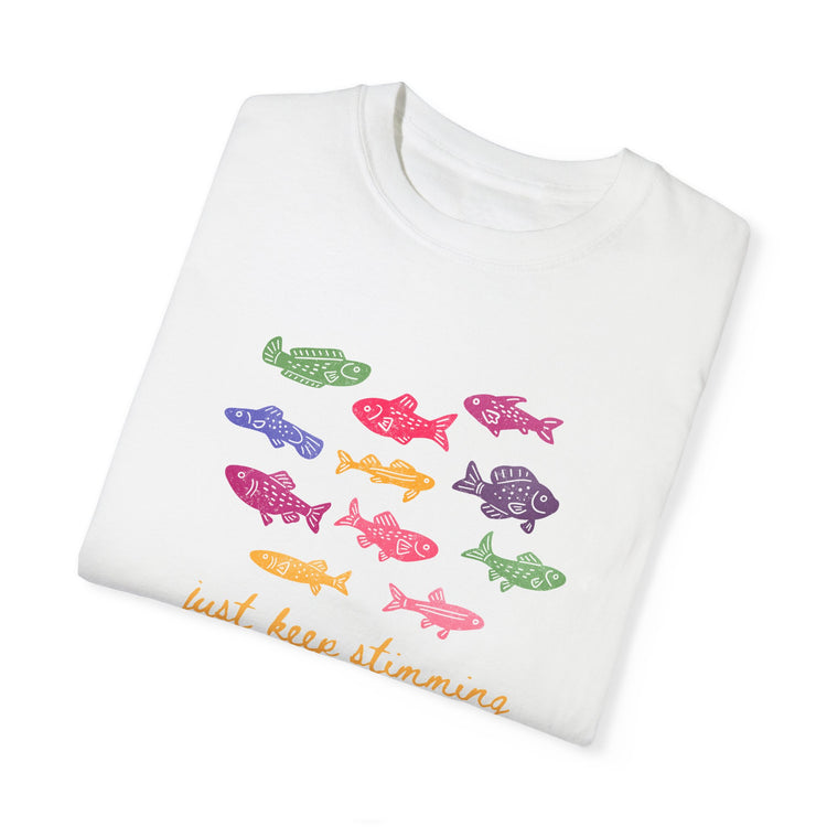 just keep stimming! comfort colors tee