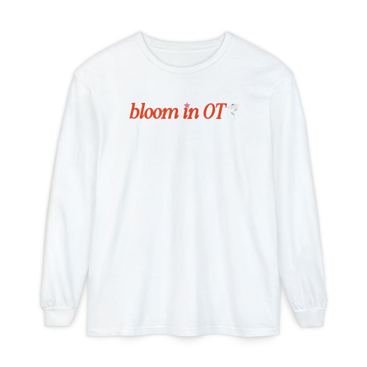 bloom in OT front/back comfort colors long sleeve tee