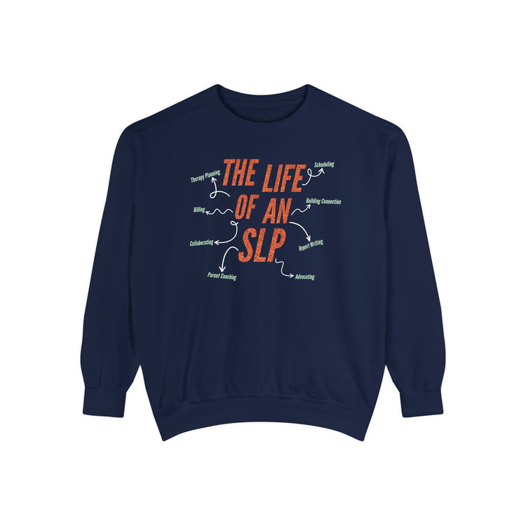 life of an SLP comfort colors crewneck