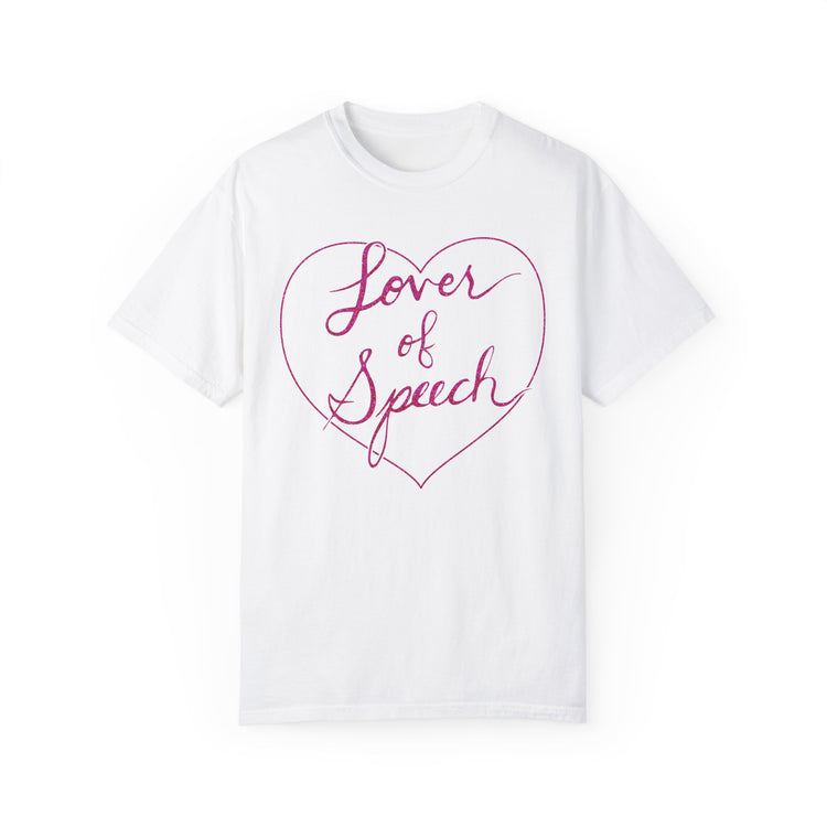 lover of speech comfort colors tee