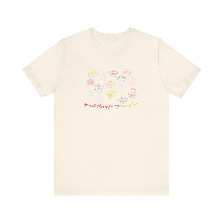 speech therapy is my cup of tea tee