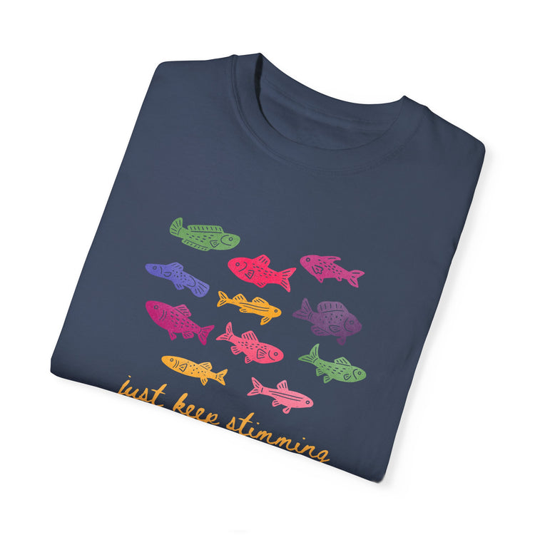 just keep stimming! comfort colors tee