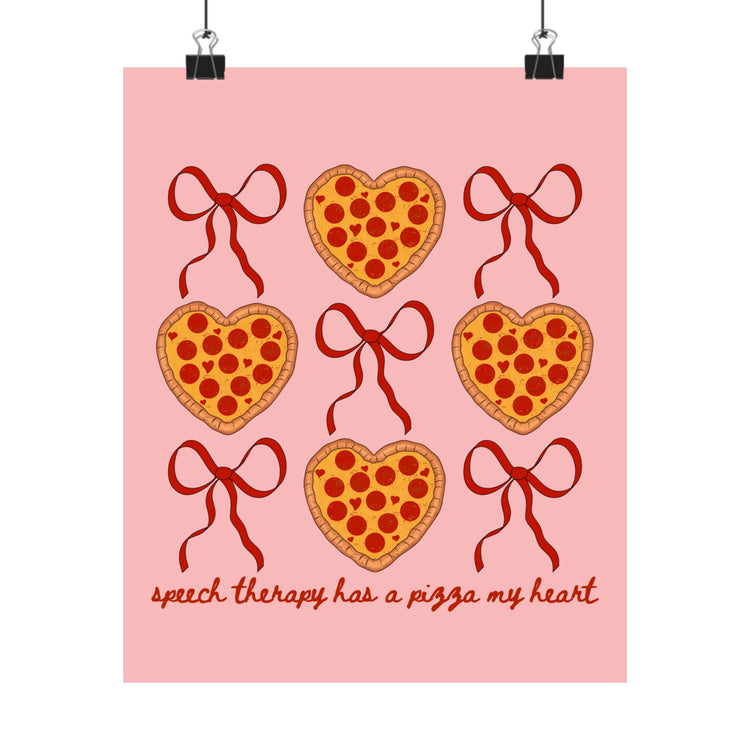 speech therapy has a pizza my heart wall poster