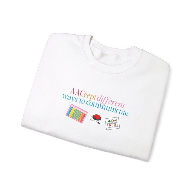 AACcept different ways to communicate crewneck