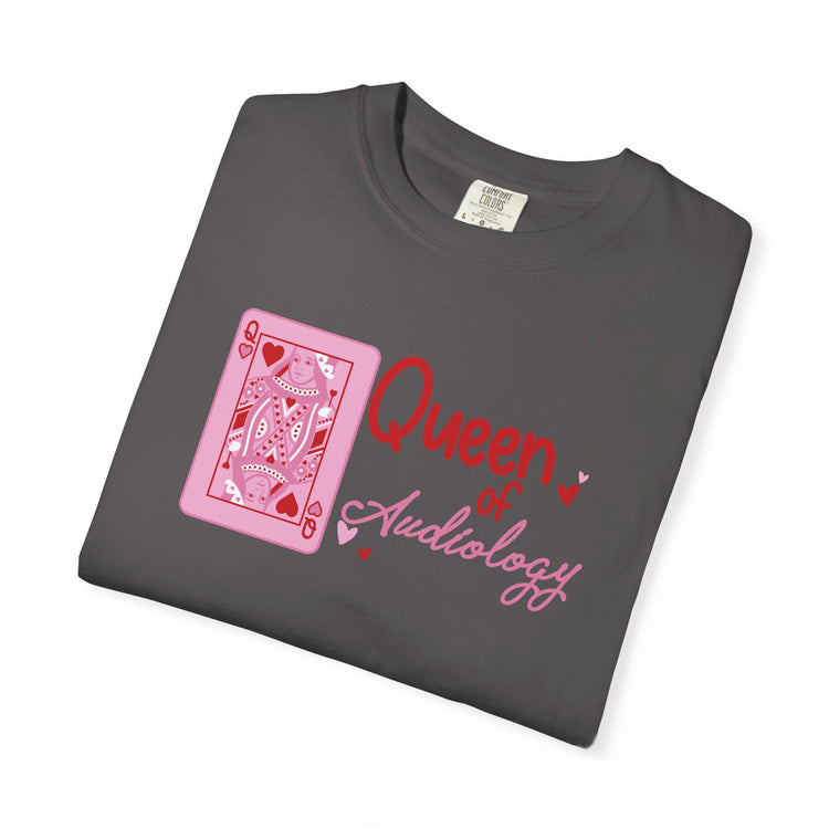 queen of audiology comfort colors tee