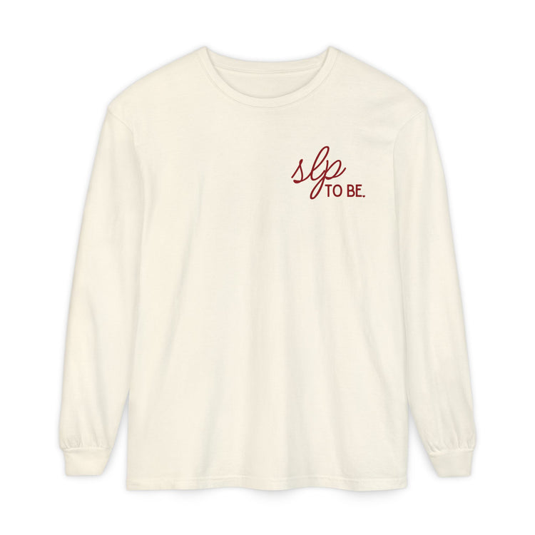 slp to be. long sleeve tee