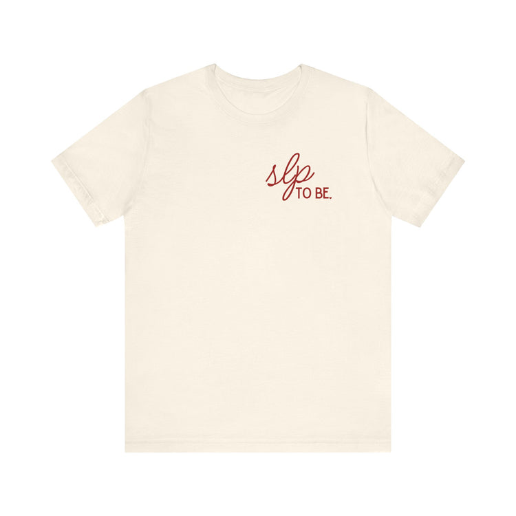 slp to be. short sleeve tee