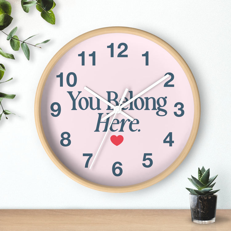 you belong here. clock