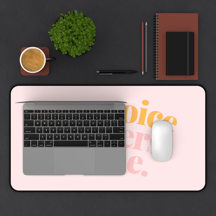 your voice matters arch desk mat