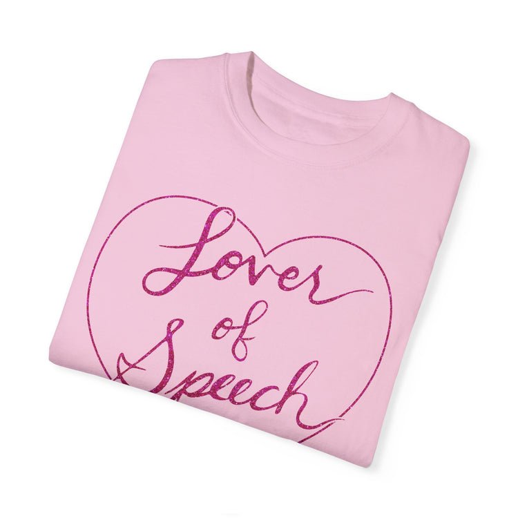 lover of speech comfort colors tee