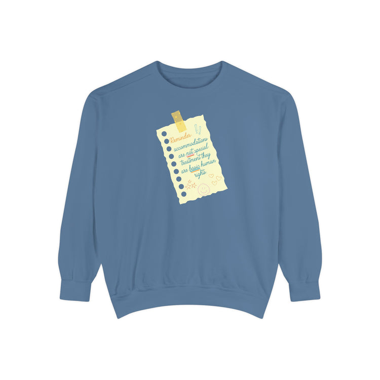 reminder! accommodations comfort colors crewneck