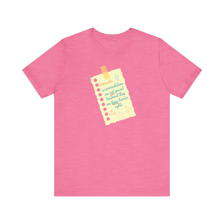 reminder! accommodations tee