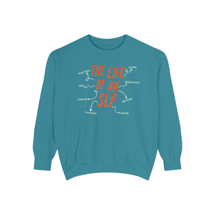 life of an SLP comfort colors crewneck