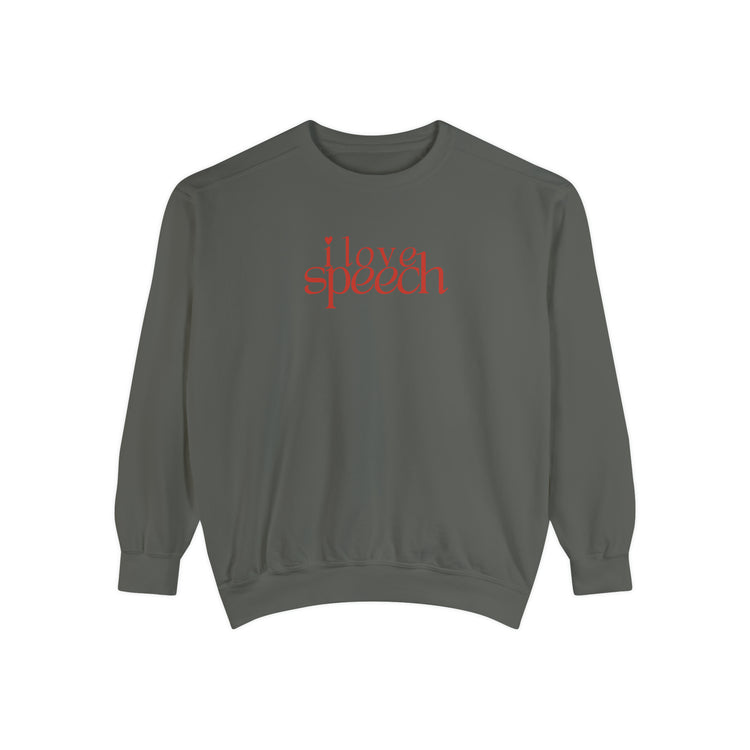 i love speech comfort colors crewneck