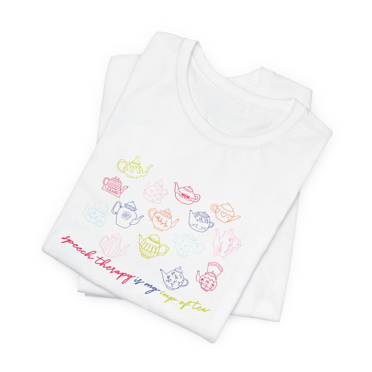 speech therapy is my cup of tea tee