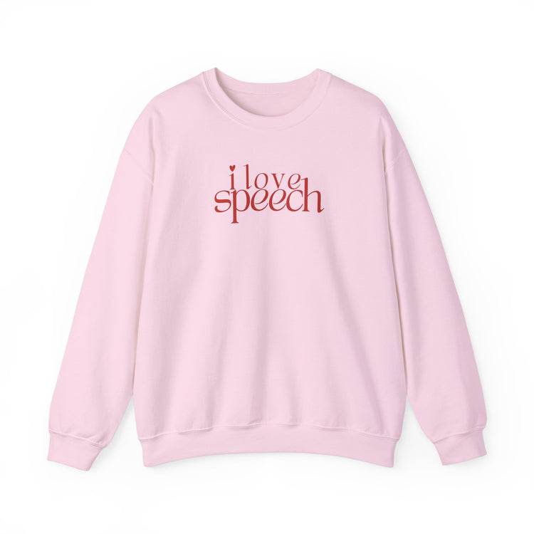 i love speech crewneck