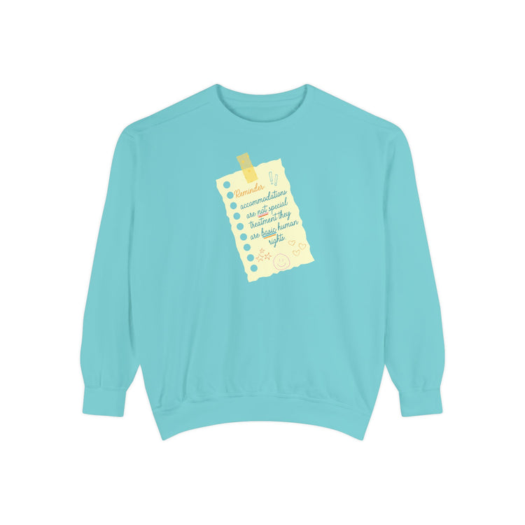 reminder! accommodations comfort colors crewneck
