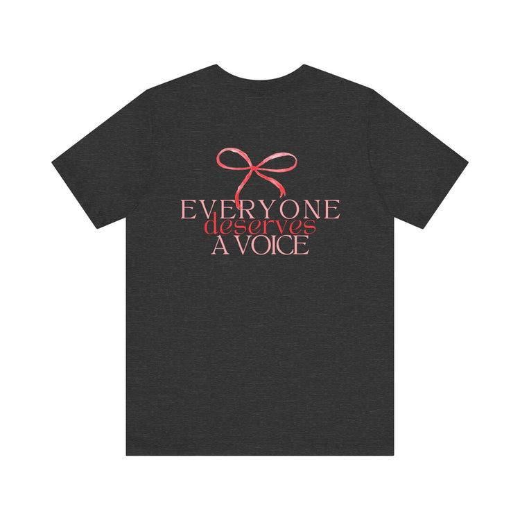 everyone deserves a voice red bow short sleeve tee