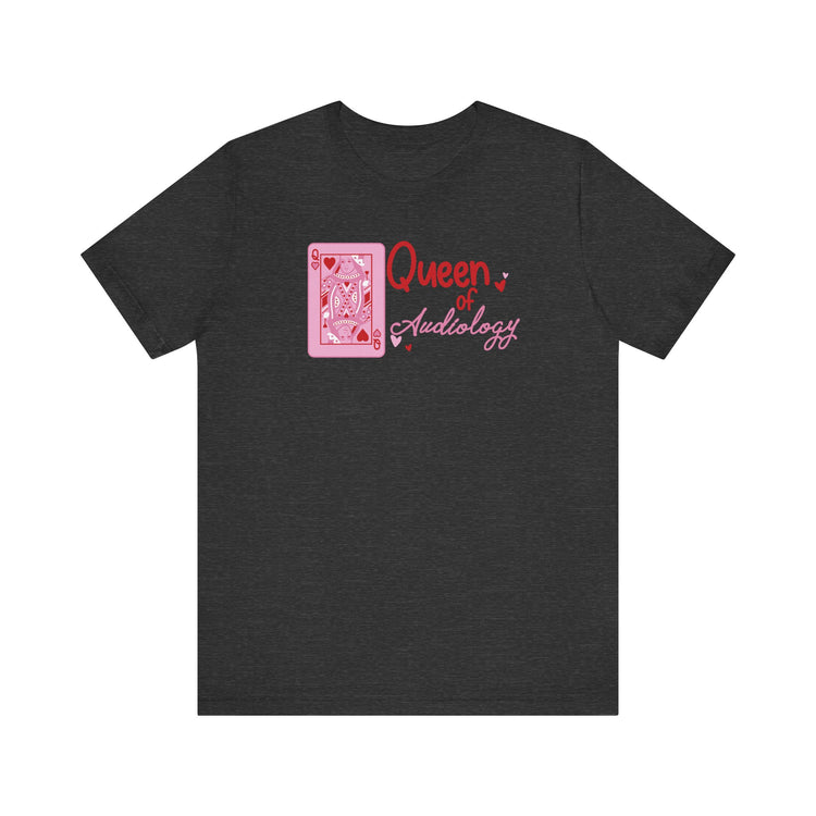 queen of audiology short sleeve tee