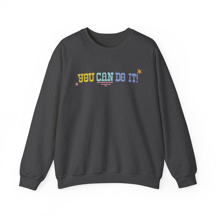 you can do it! crewneck