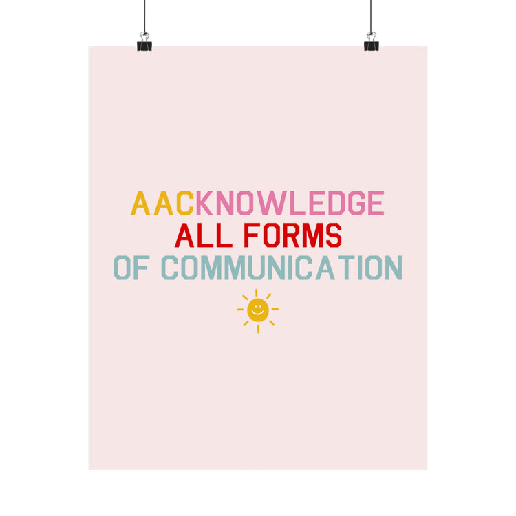 AACknowledge all forms of communication wall poster
