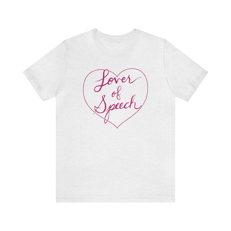 lover of speech short sleeve tee