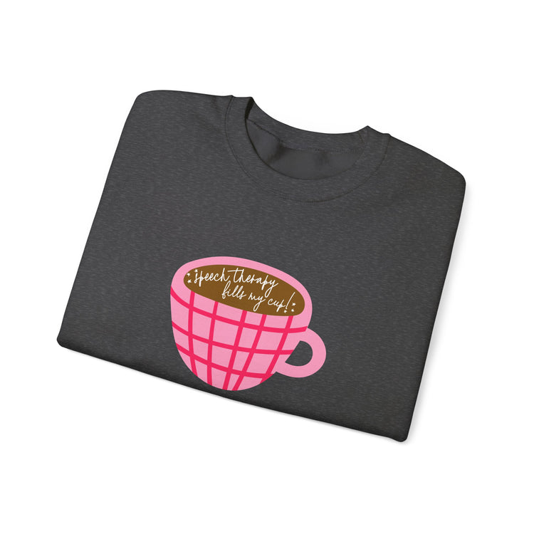 speech therapy fills my cup! crewneck