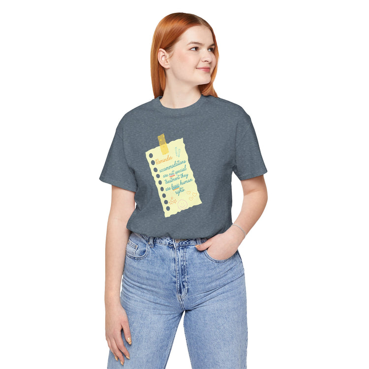 reminder! accommodations tee
