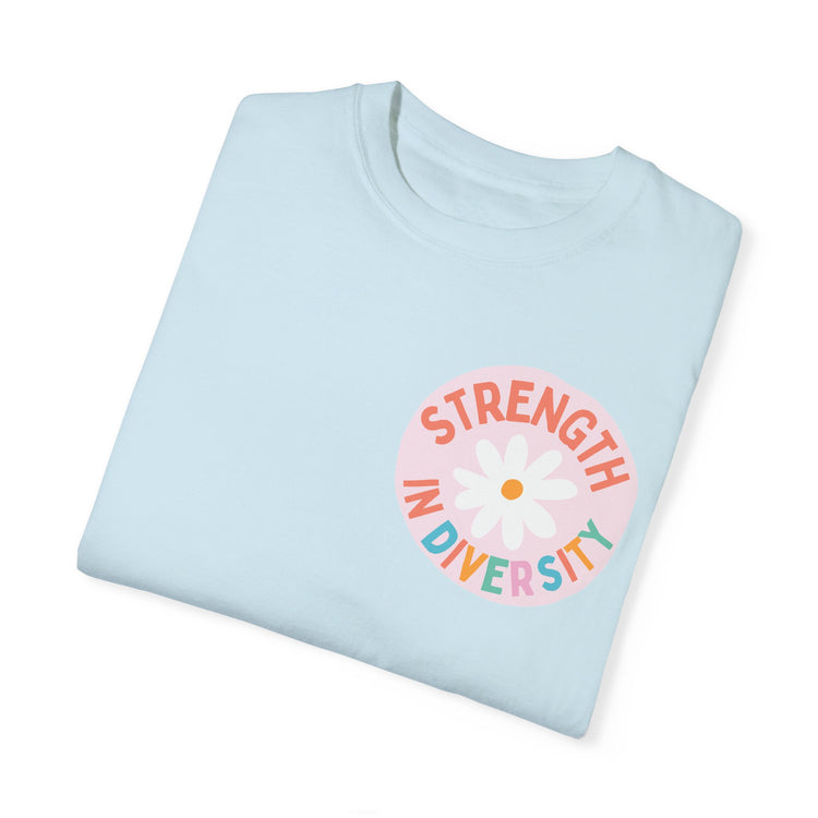 strength in diversity comfort colors tee